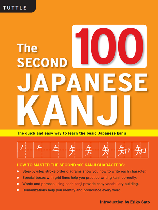 Title details for Second 100 Japanese Kanji by Eriko Sato - Available